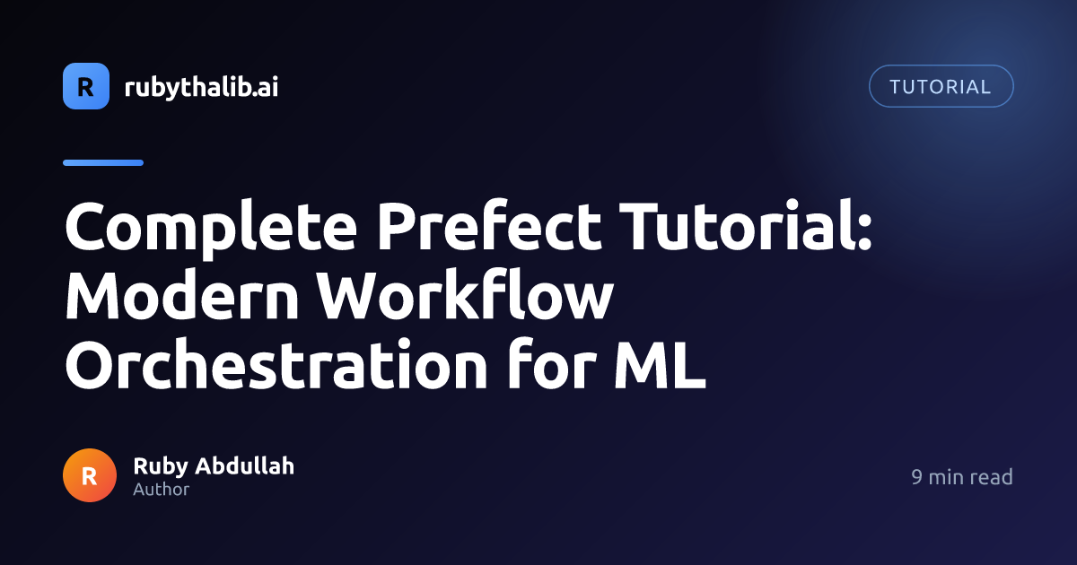 Complete Prefect Tutorial: Modern Workflow Orchestration for ML ...