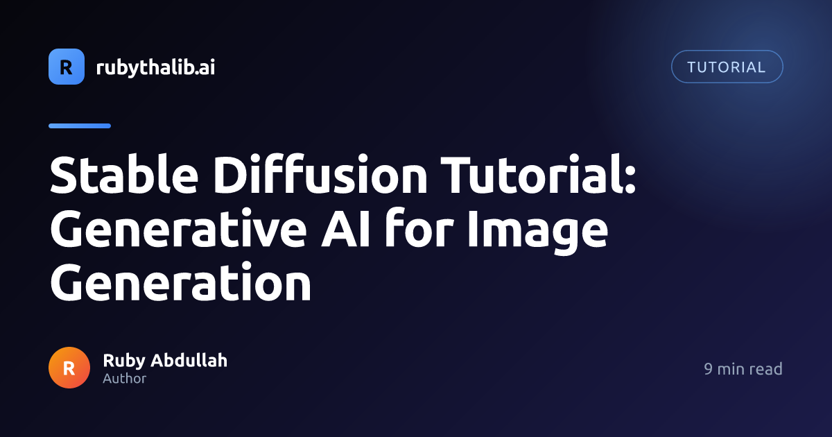 Stable Diffusion Tutorial: Generative AI for Image Generation ...